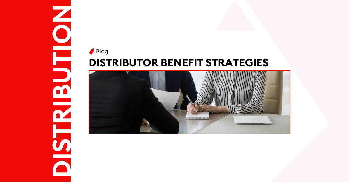 <strong>Negotiation Strategies that Benefit Distributors</strong> 